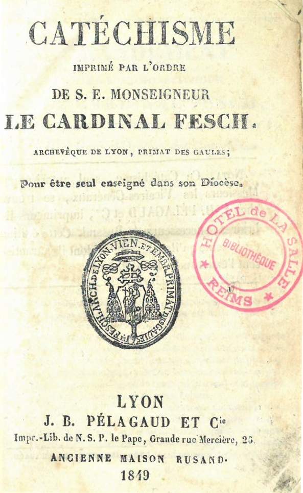 Catéchisme du Cardinal Fesch. Fonds bibliothèque de l'Hôtel de La Salle